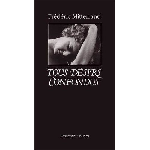 Tous Dsirs Confondus    Format Broch 