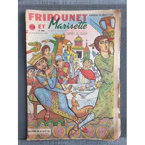 Fripounet Et Marisette - Anne 1959 - N 30 - 26 Juillet 1959 - Le Guide Noir Par Herbon - Les Indgonflables De Chantovent Par Rose Dardennes - Sylvain, Sylvette Et Leurs Aventures - Le Parcours Du(...)   de Collectif 