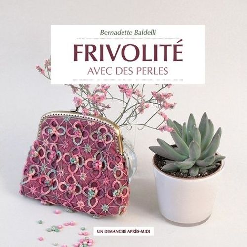 Frivolit Avec Des Perles   de Baldelli Bernadette  Format Beau livre 
