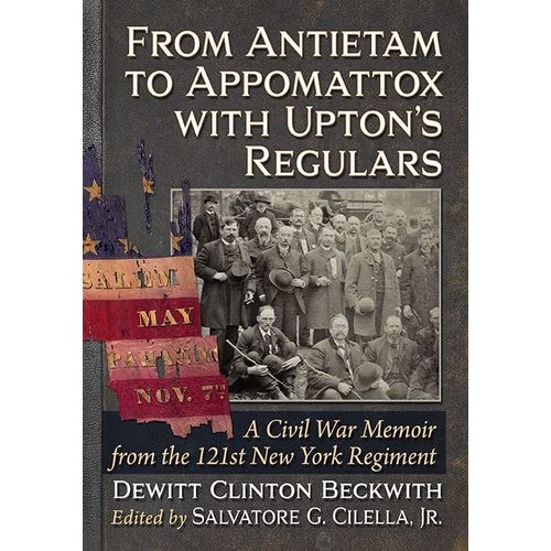 From Antietam To Appomattox With Upton's Regulars    Format Broch 