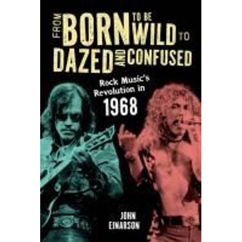 From Born To Be Wild To Dazed And Confused    Format Reli 