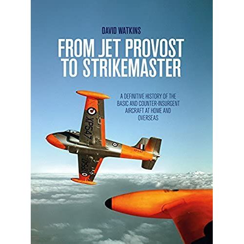 From Jet Provost To Strikemaster    Format Reli 