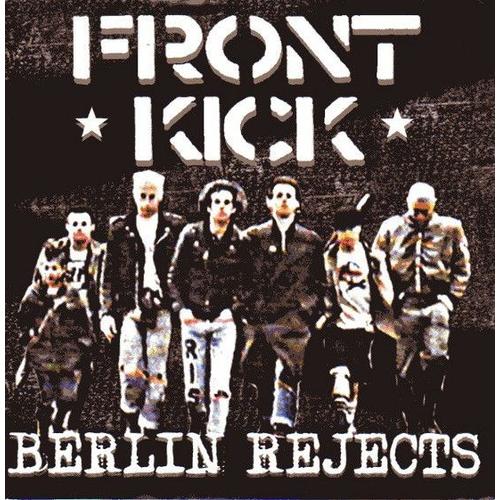 Frontkick - Berlin Rejects - 