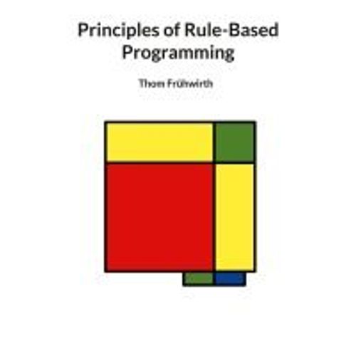 Principles Of Rule-Based Programming    Format Broch 