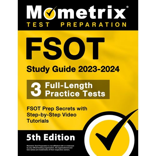 Fsot Study Guide 2023-2024 - 3 Full-Length Practice Tests, Fsot Prep Secrets With Step-By-Step Video Tutorials    Format Broch 