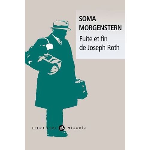 Fuite Et Fin De Joseph Roth  