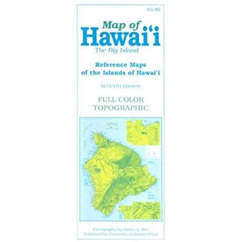 Full Color Topographic Map Of Hawai'i: The Big Island- Reference Maps Of The Islands Of Hawai'i   de James A. Bier  Format Broch 