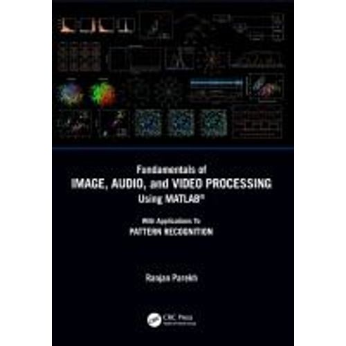 Fundamentals Of Image, Audio, And Video Processing Using Matlab    Format Broch 