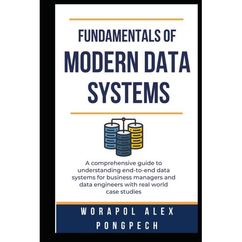 Fundamentals Of Modern Data Systems    Format Broch 