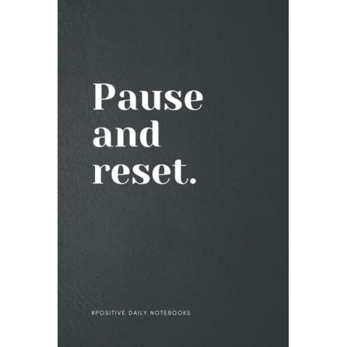 Funny Quote Notebook Lined A5 - Pause And Reset: Perfect To The Office And Home | Gag Gift Idea For Coworkers | Birthday And Christmas Gift | Blank 6