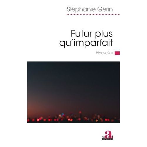 Futur Plus Qu'imparfait    Format Broch 