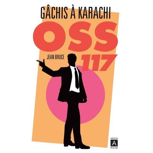 Gachis  Karachi Oss 117  