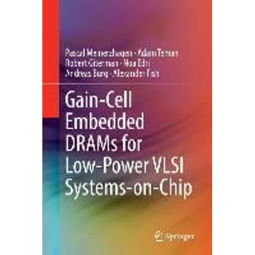 Gain-Cell Embedded Drams For Low-Power Vlsi Systems-On-Chip    Format Broch 