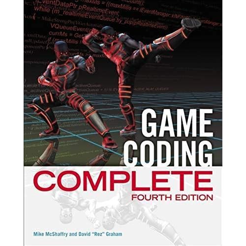 Game Coding Complete   de Mike McShaffry, David Graham 