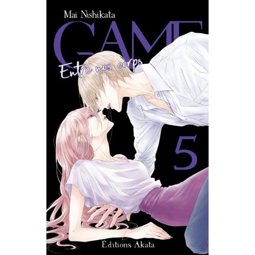 Game - Entre Nos Corps - Tome 5    Format Tankobon 
