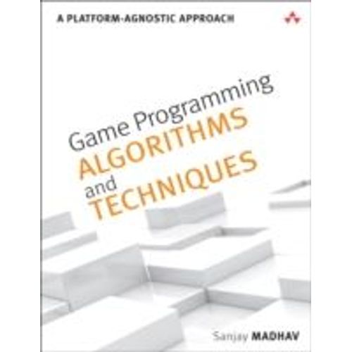 Game Programming Algorithms And Techniques    Format Broch 