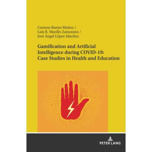 Gamification And Artificial Intelligence During Covid-19: Case Studies In Health And Education    Format Reli 