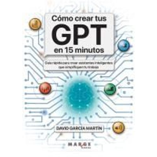 Cmo Crear Tus Gpt En 15 Minutos    Format Broch 