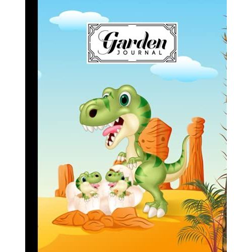 Garden Journal: Garden Journal Baby Dinosaurs Cover Log Book, Organize Your Gardening, Can Keep Track Record Notes And Log Plants | 120 Pages, Size 8