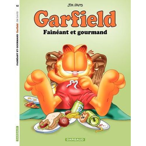 Garfield - Tome 12 - Fainant Et Gourmand  