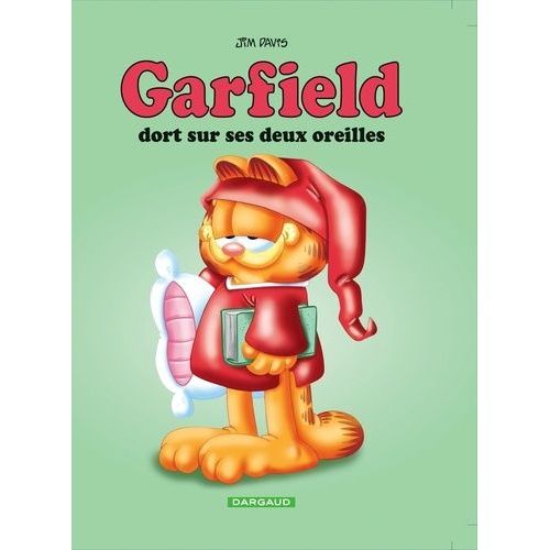 Garfield - Tome 18 - Garfield Dort Sur Ses Deux Oreilles    Format Album 