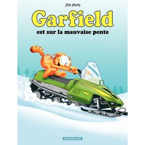 Garfield - Tome 25 - Garfield Est Sur La Mauvaise Pente  