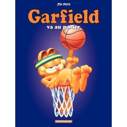 Garfield - Tome 41 - Garfield Va Au Panier  
