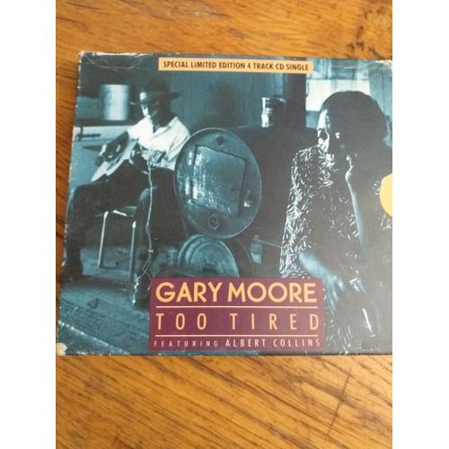 Gary Moore Toi Tired - Gary Moore