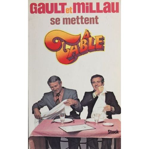 Gault Et Millau Se Mettent  Table  
