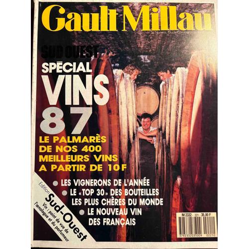 Gault Millau Magazine N136 Sept 1987 - Spcial Vins 1987 - Le Palmars De Nos 400 Vins  Partir De 10 Francs - dition Sud-Ouest