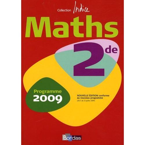 Indice Maths 2de - Programme 2009   de ren gauthier  Format Broch 