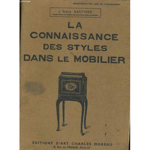 La Connaissance Des Styles Dans Le Mobilier de Gauthier Stany J