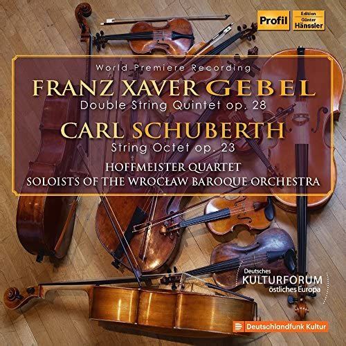Gebel: Double String Quintet Op. 28 / Schuberth: String Octet Op. 23 - Unknown