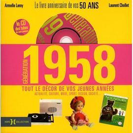 Generation 1957 Le Livre Anniversaire De Vos 50 Ans 1 Cd Audio Rakuten