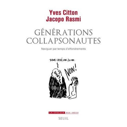Gnrations Collapsonautes - Naviguer Par Temps D'effondrements    Format Grand Format 