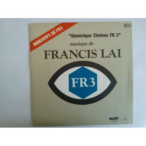 Gnrique Cinma Fr 3 - Musique De Francis Lai - Les toiles Du Cinma/ Gnrique Chaine / Gnrique Jeunesse - Gnrique Cinma Fr 3 - Musique De Francis Lai