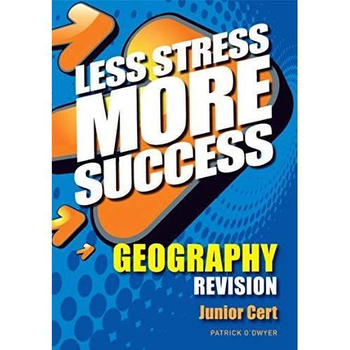 Geography Revision Junior Certificate (Less Stress More Success)   de unknown  Format Broch 