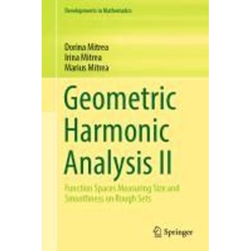 Geometric Harmonic Analysis Ii    Format Reli 