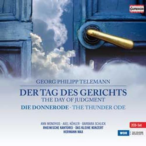 Georg Philipp Telemann Der Tag Des Gerichts - Die Donnerode - Der Herr Ist Knig - ...
