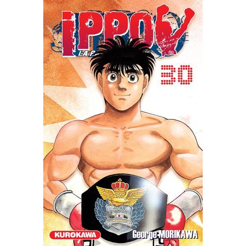 Ippo - Saison 1 - La Rage De Vaincre - Tome 30 : Ippo Contre Send, Qui Sera Le Plus Fort !?    Format Tankobon 