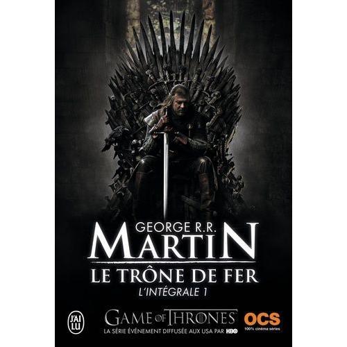 Le Trne De Fer L'intgrale (A Game Of Thrones) Tome 1   de george r. r. martin  Format Broch 