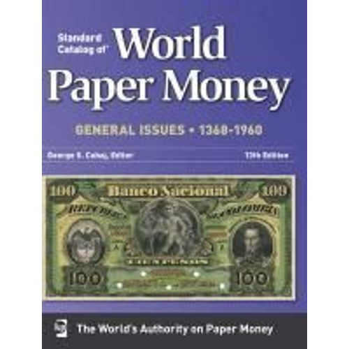 Standard Catalog of World Paper Money General Issues 13681960 Rakuten