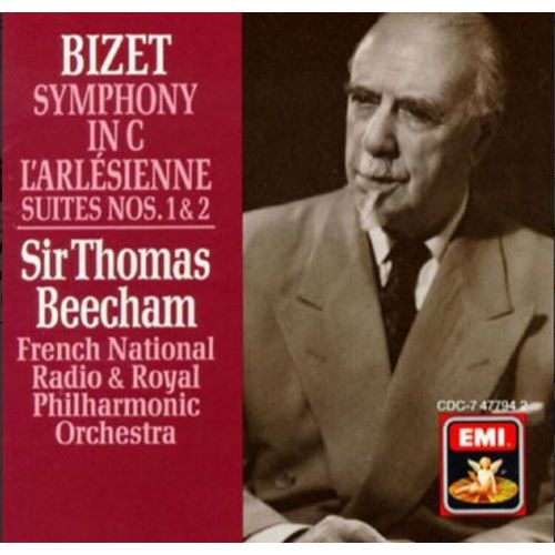 Georges Bizet (1838-1875) : Symphonie En Ut Majeur L'arlsienne Suite N1 & N2 De Alphonse Daudet Par Royal Philharmonic Orchestra & Orchestre National De La Radio Franaise Dir Sir Thomas Beecham - Georges Bizet : Symphonie En Ut Majeur (1855) L'arlsienne Suites N1 & N2 De Alphonse Daudet Par Royal Philharmonic Orchestra & Orchestre National De La Radio Franaise Dir Sir Thomas Beecham