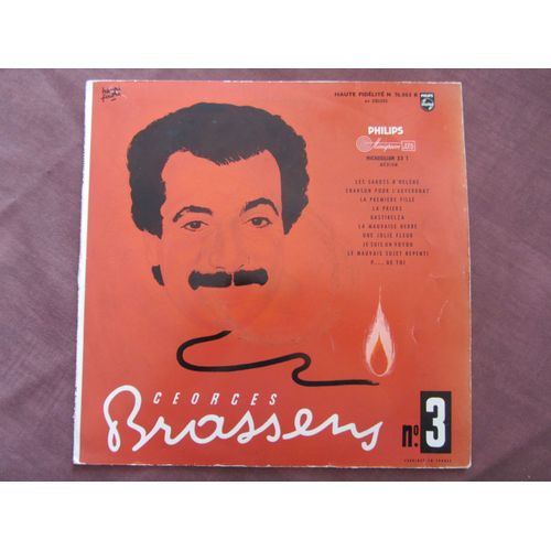 Georges Brassens : N 3 : Les Sabots D'helene - Chanson Pour L'auvergnat - La Mauvaise Herbe - Une Jolie Fleur - Je Suis Un Voyou - Etc... - 
