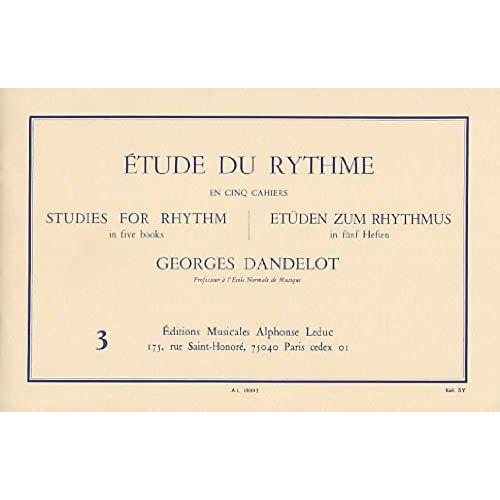 Georges Dandelot: Etude Du Rythme (Volume 3)   de Georges Dandelot  Format Broch 