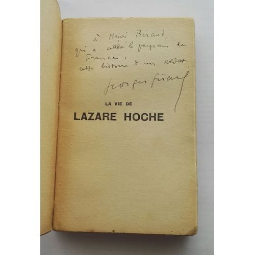 Georges Girard La Vie De Lazare Hoche Sp Avec Envoi Autographe Sign  Henri Braud 1926 Vie Des Hommes Illustres N 3 Nrf Gallimard