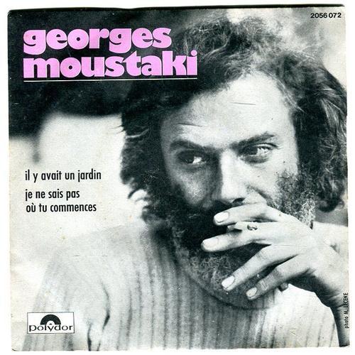Georges Moustaki : Il Y Avait Un Jardin - Georges Moustaki