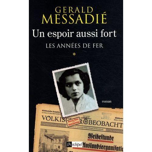 Un Espoir Aussi Fort - Tome 1 - Les Annes De Fer    Format Grand Format 