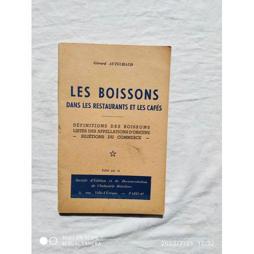 Gérard Autechaud, Les Boissons Dans Les Restaurants Et Les Cafés ...