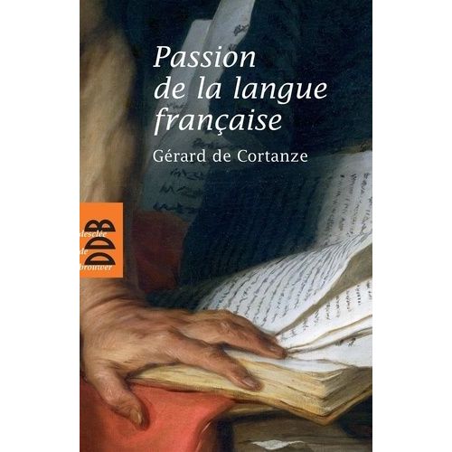 Passion De La Langue Franaise    Format Grand Format 